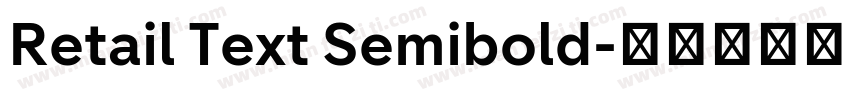 Retail Text Semibold字体转换